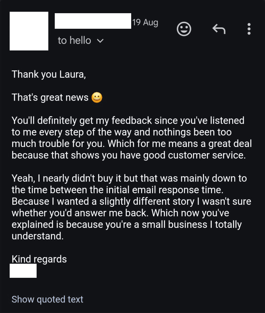 Customer email thanking Laura for listening and making changes, while explaining that the initial wait nearly put him off ordering.